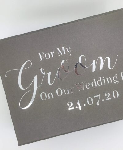 Personalised Groom Box with silver foil text “For My Groom On Our Wedding Day” and wedding date on a luxury keepsake gift box.