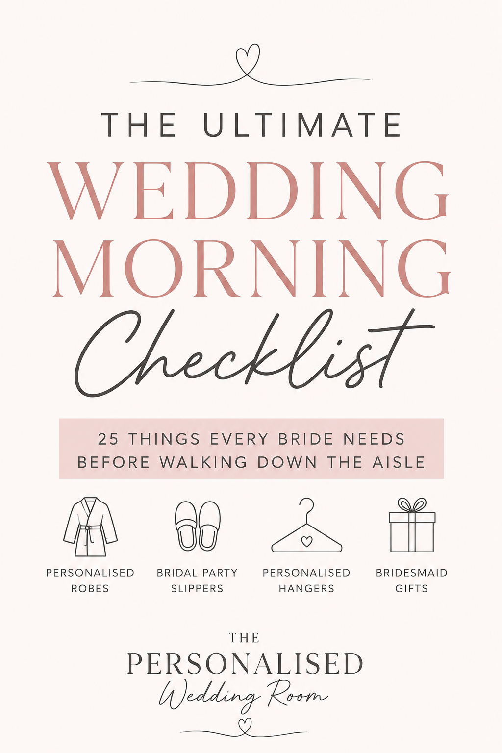 Wedding morning checklist essentials including personalised bridal robes, bridesmaid gifts, wedding hangers and bridal party slippers.